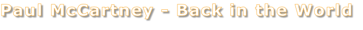 Paul McCartney - Back in the World
